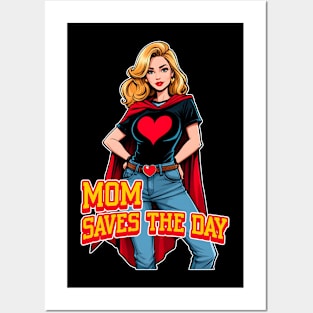 Mom hero mother´s day Posters and Art